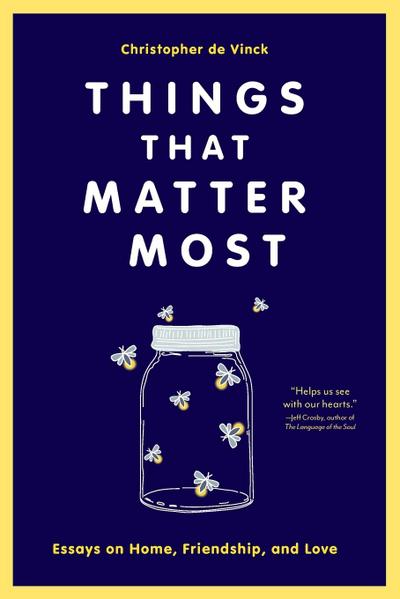 Things That Matter Most