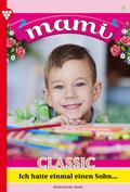 Ich hatte einmal einen Sohn ...
