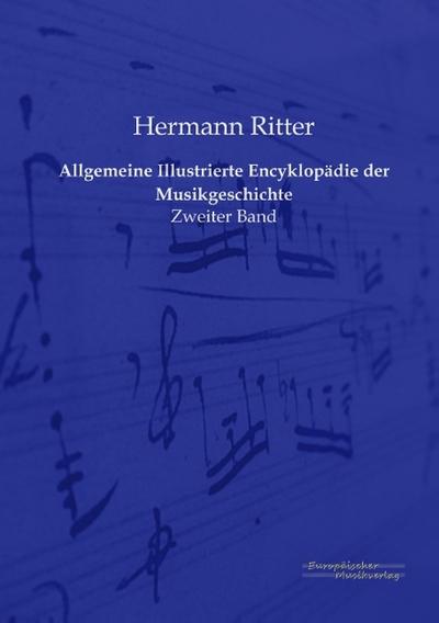 Allgemeine Illustrierte Encyklopädie der Musikgeschichte