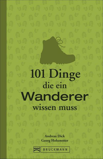 Dick, 101 Dinge, die ein Wanderer wissen