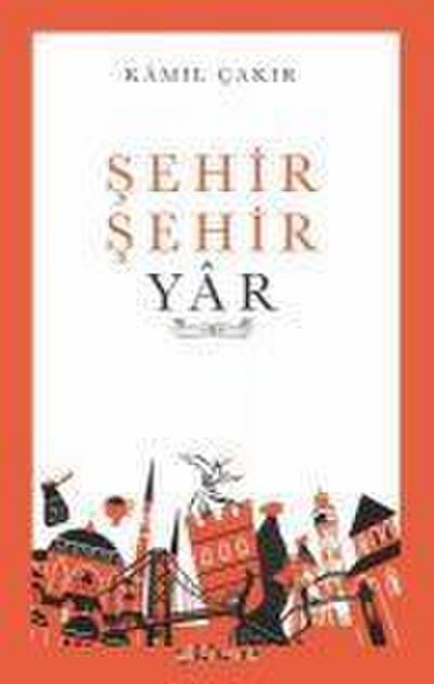 Sehir Sehir Yar