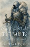 Marek of the Mists