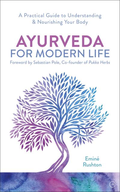 Ayurveda for Modern Life