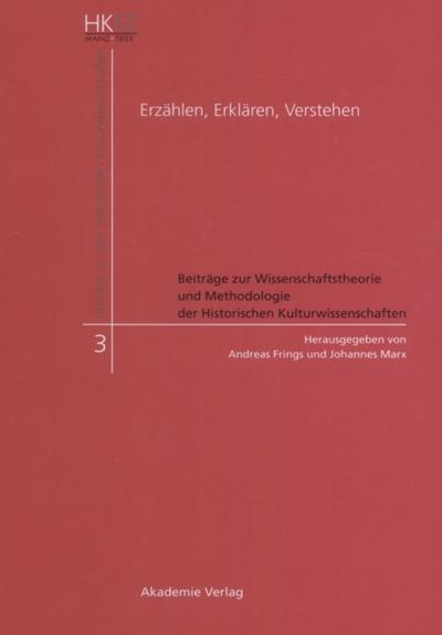 Erzählen, Erklären, Verstehen