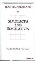 Simulacra and Simulation
