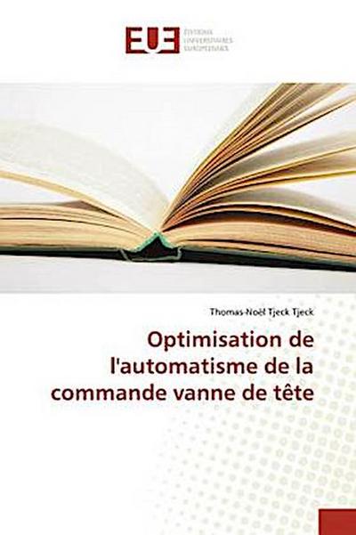 Optimisation de l’automatisme de la commande vanne de tête