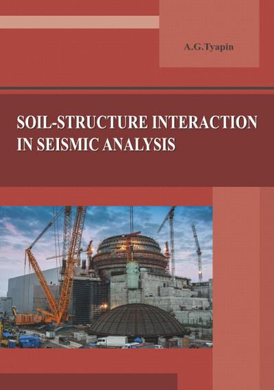 Soil-structure interaction in seismic analysis