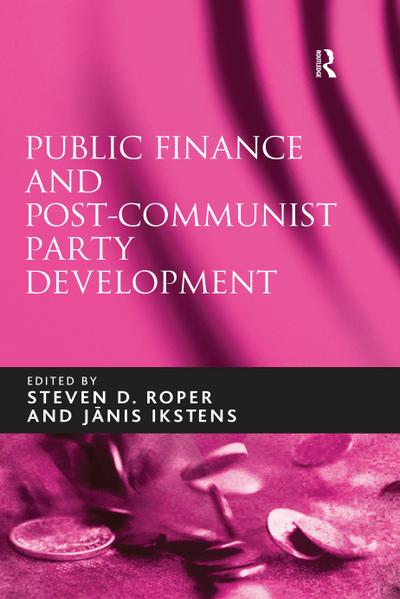 Public Finance and Post-Communist Party Development