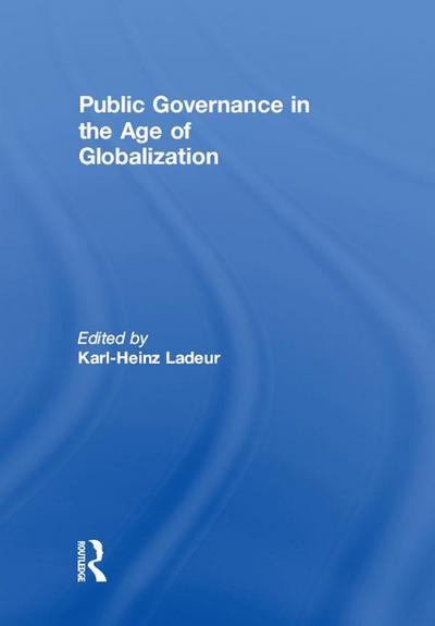 Public Governance in the Age of Globalization