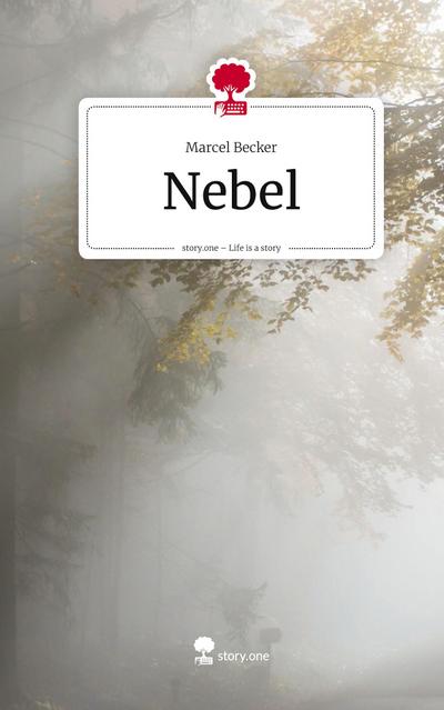 Nebel. Life is a Story - story.one