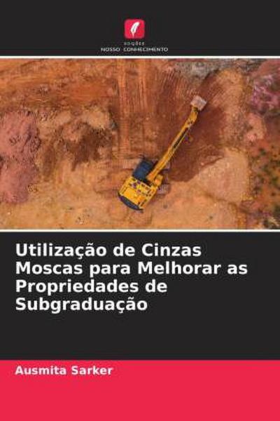 Utilização de Cinzas Moscas para Melhorar as Propriedades de Subgraduação