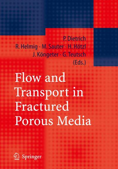 Flow and Transport in Fractured Porous Media