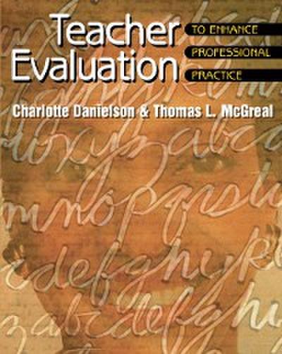 Teacher Evaluation to Enhance Professional Practice