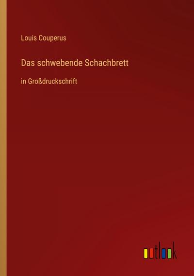 Das schwebende Schachbrett