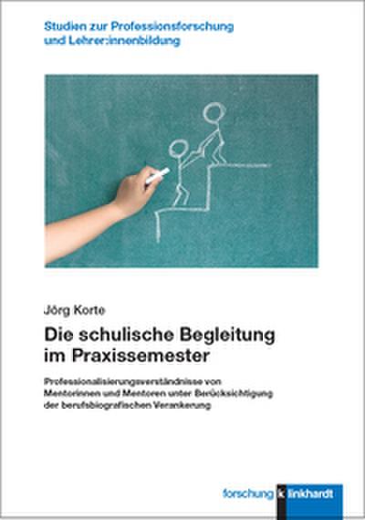 Die schulische Begleitung im Praxissemester