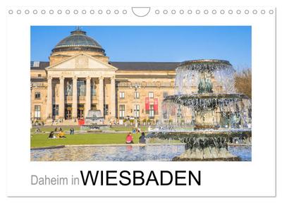 Daheim in Wiesbaden (Wandkalender 2026 DIN A4 quer), CALVENDO Monatskalender