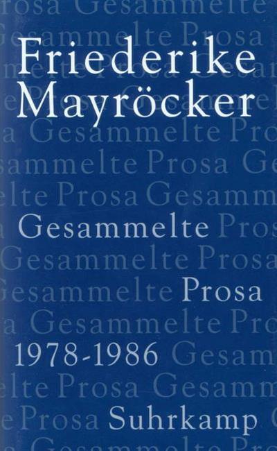 Gesammelte Prosa, 5 Bde. 1978-1986