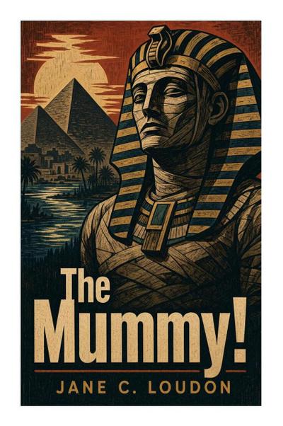 The Mummy!