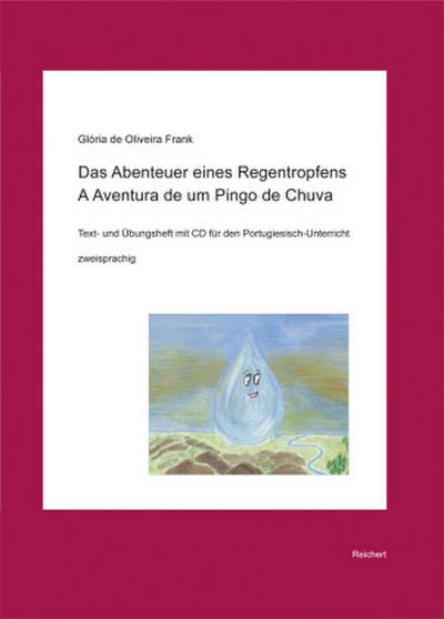 Das Abenteuer eines Regentropfens. A Aventura de um Pingo de Chuva, m. Audio-CD