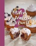 Olivers glutenfreie Backwelt Band 2