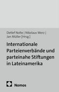 Internationale Parteienverbände und parteinahe Stiftungen in Lateinamerika