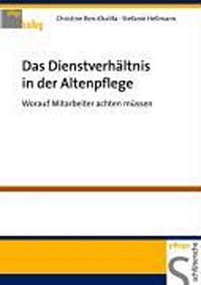Das Dienstverhältnis in der Altenpflege