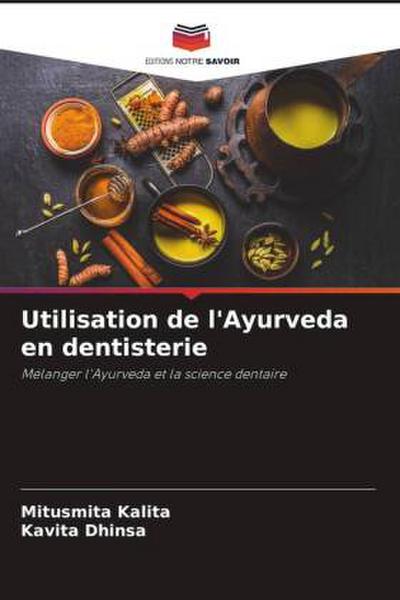 Utilisation de l’Ayurveda en dentisterie