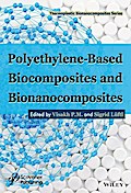 Polyethylene-Based Biocomposites and Bionanocomposites