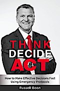 Think Decide Act
