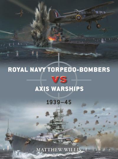 Royal Navy Torpedo-Bombers Vs Axis Warships