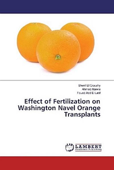 Effect of Fertilization on Washington Navel Orange Transplants