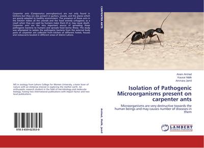 Isolation of Pathogenic Microorganisms present on carpenter ants