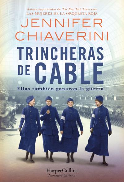 Trincheras de Cable (Switchboard Soldiers)