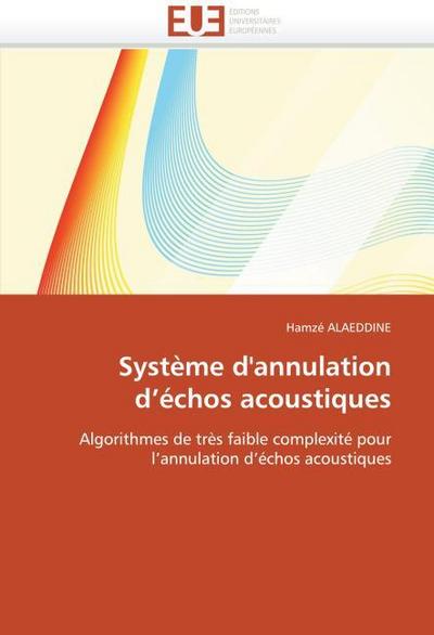 Système d'annulation d'échos acoustiques - Hamzé ALAEDDINE