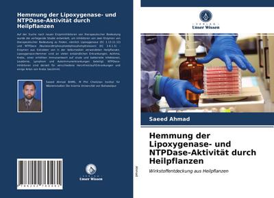 Hemmung der Lipoxygenase- und NTPDase-Aktivität durch Heilpflanzen