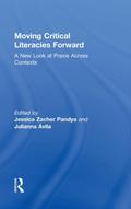 Moving Critical Literacies Forward