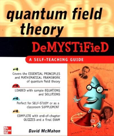 Quantum Field Theory Demystified