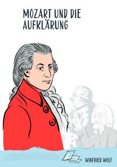 Mozart und die Aufklärung