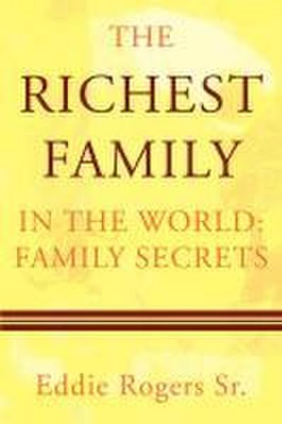 The Richest Family in the World