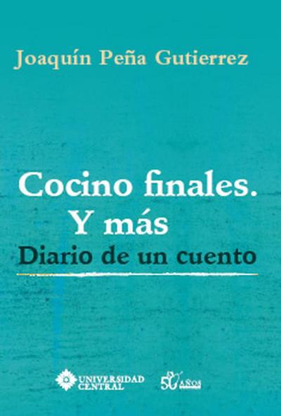 Cocino finales. Y más