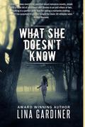 What She Doesn’t Know