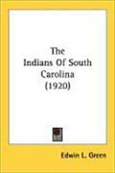 The Indians Of South Carolina (1920)