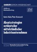 Absatzstrategien ostdeutscher mittelständischer In