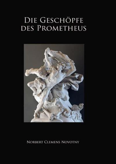 Die Geschöpfe des Prometheus