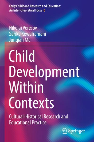 Child Development Within Contexts