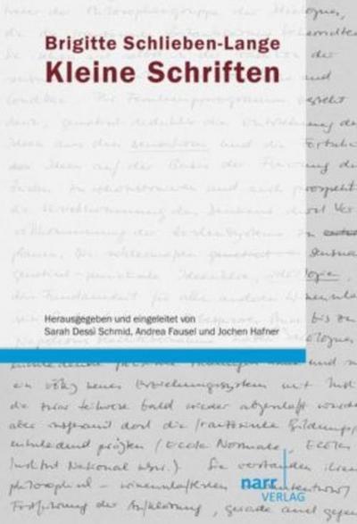Brigitte Schlieben-Lange: Kleine Schriften
