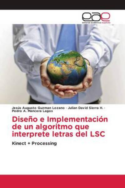 Diseño e Implementación de un algoritmo que interprete letras del LSC
