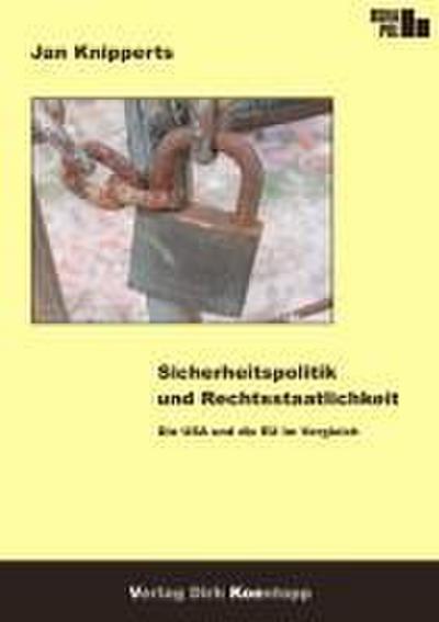 Sicherheitspolitik und Rechtsstaatlichkeit