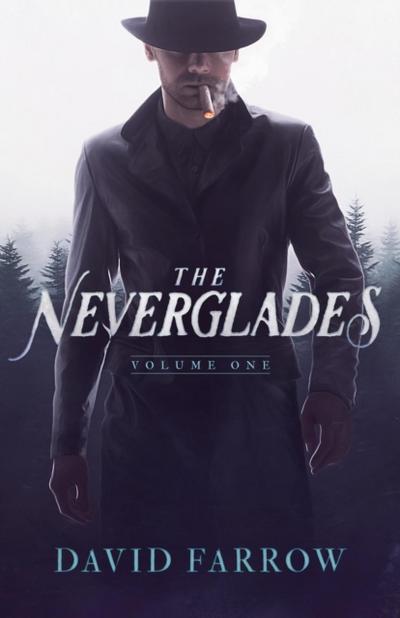 Neverglades: Volume One