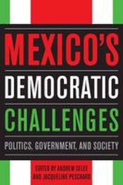 Mexico’s Democratic Challenges